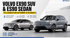 Volvo EX90 SUV & ES90 Sedan To Launch On October 12 In India
